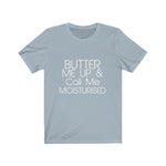 Butter Me Up Short Sleeve Tee